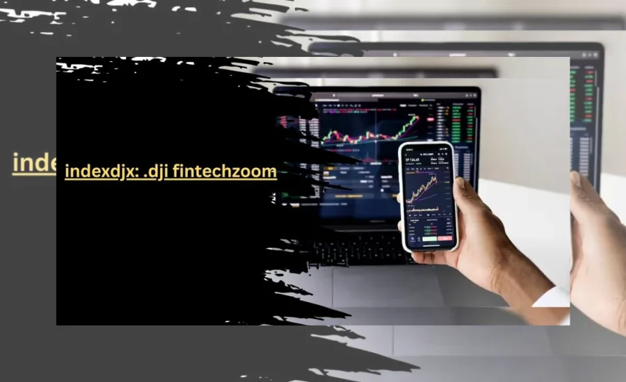 Indexdjx: .dji Fintechzoom