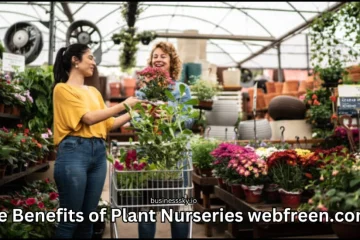 The benefits of plant nurseries webfreen.com